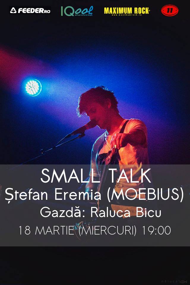 Small Talk cu Stefan Eremia (Moebius) la Londophone, pe 18 martie